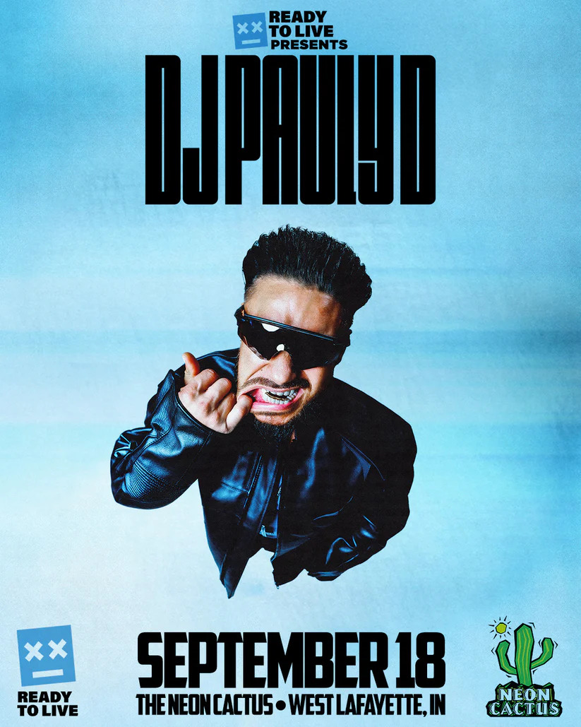 DJ Pauly D Live at The Neon Cactus – West Lafayette Party Night